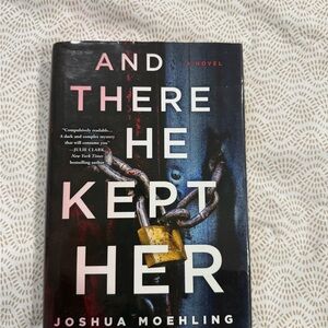 And There He Kept Her Novel